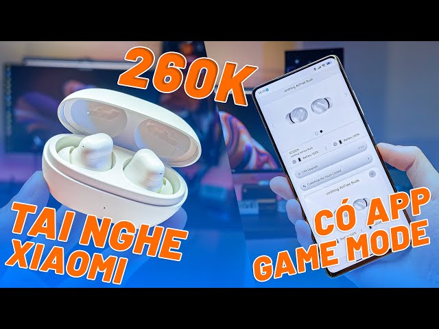 REVIEW TAI NGHE XIAOMI OMTHING AIRFREE BUDS - 260K CÓ APP, CÓ GAME MODE, PIN 44 GIỜ FULL OPTION!