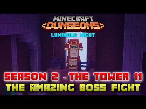 The Tower 11 Amazing Boss Fight, Minecraft Dungeons Luminous Night