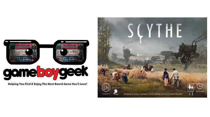 Scythe Review with the Game Boy Geek