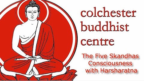 Then Five Skandhas - Consciousness with Harsharatna