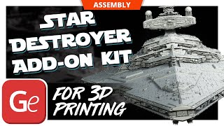 Star Destroyer Add-On Kit for 3D Printing | Assembly by Gambody