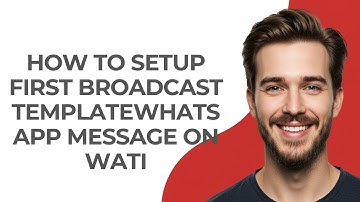 How to Setup First Broadcast Templatewhatsapp Message on Wati - GUIDE!