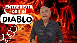 ENTREVISTA CON ¡EL DIABLO!