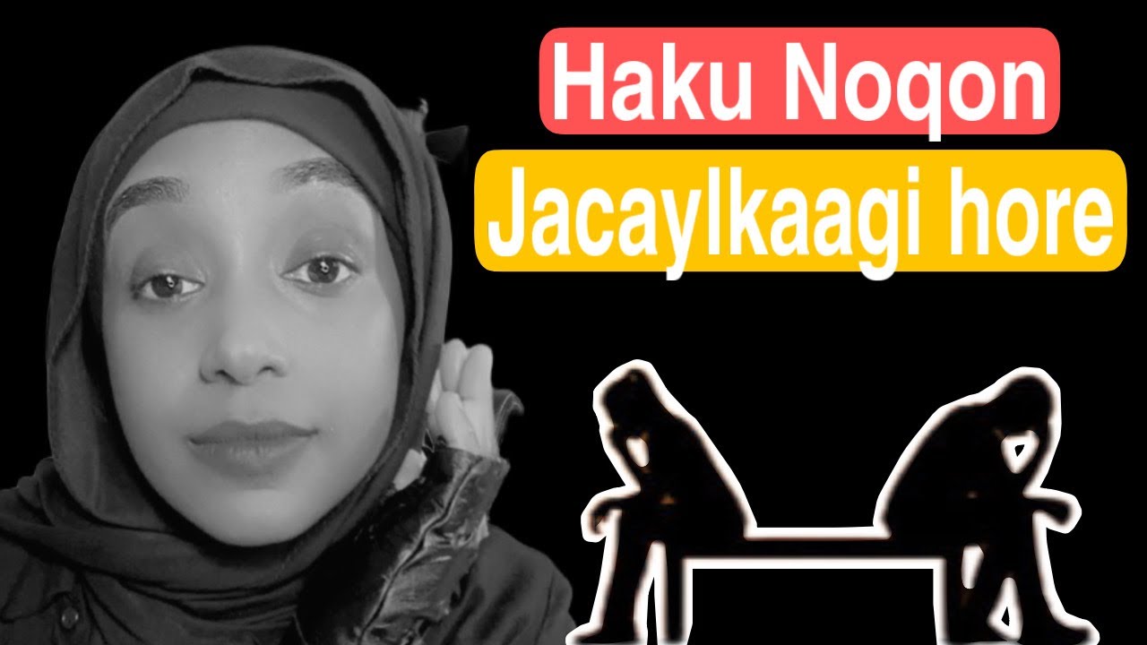 Ka Hor inta aadan jacaylkaagi hore ku laaban daawo muuqalkan....