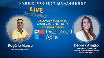 DA - Discipline Agile : The toolkit to assist you in managing hybrid projects