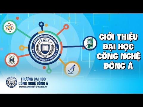 Video GIỚI THIỆU TRƯỜNG ĐẠI HỌC CÔNG NGHỆ ĐÔNG Á - youtube