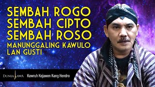 Sembah Raga, Sembah Cipta, Sembah Rasa, Manunggaling Kawula lan Gusti | Ngaji Kejawen Kang Hendro