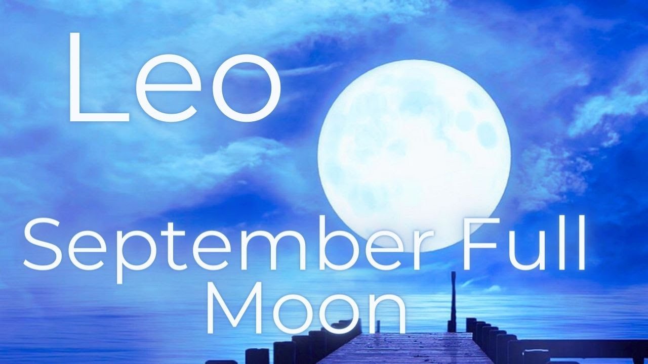 Leo ♌️🌕, Change! September Full Moon Intuitive Empathic Tarot Reading