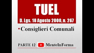 Consiglieri Comunali - Testo unico enti locali (TUEL - D.Lgs. 267/2000) - Parte 12