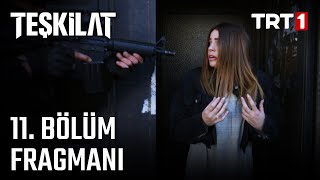 Teşkilat 11. Bölüm Fragmanı