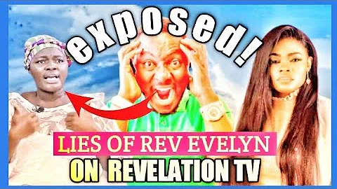 Revealing Bible Lies Of Rev Evelyn On Revelations ...