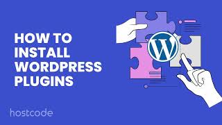 How To Install WordPress Plugins - The Easy Way