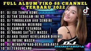 DJ TIKTOK TERBARU 2022 - DJ ISO TANPO KOWE TIK TOK VIRAL 2022 JEDAG JEDUG FULL BASS TERBARU