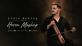 Şahin Bektaş - Horon Mashup