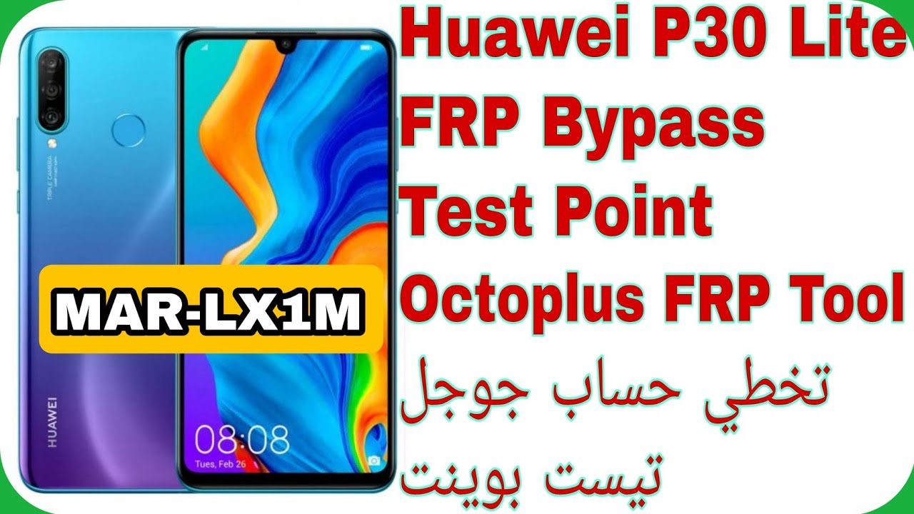 Huawei P30 Lite (MAR-LX1M) FRP Bypass - Test Point