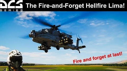 Hellfire Lima First Look!  Fire-and-Forget Missiles on the Apache! | #dcsworld