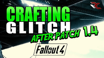 Fallout 4 | CRAFTING Glitch After Patch 1.4 (Best Glitches After Patch 1.4)