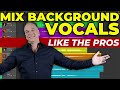 How to Mix Background Vocals and Harmonies like the Pros [2020-Step by Step Tutorial]