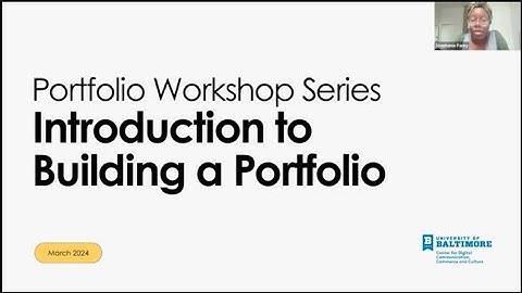 UBalt Design and Research Portfolio Workshop Session 1