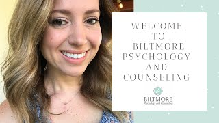 Welcome to Biltmore Psychology and Counseling