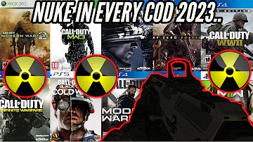 I Got A Nuke In EVERY Call Of Duty In 2023... (10 DIFFERENT NUKES)