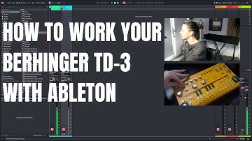 How to use Berhinger TD-3 with Abelton (inputting midi, live automation etc)