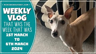 Weekly Vlog - March 2024 - WK#10