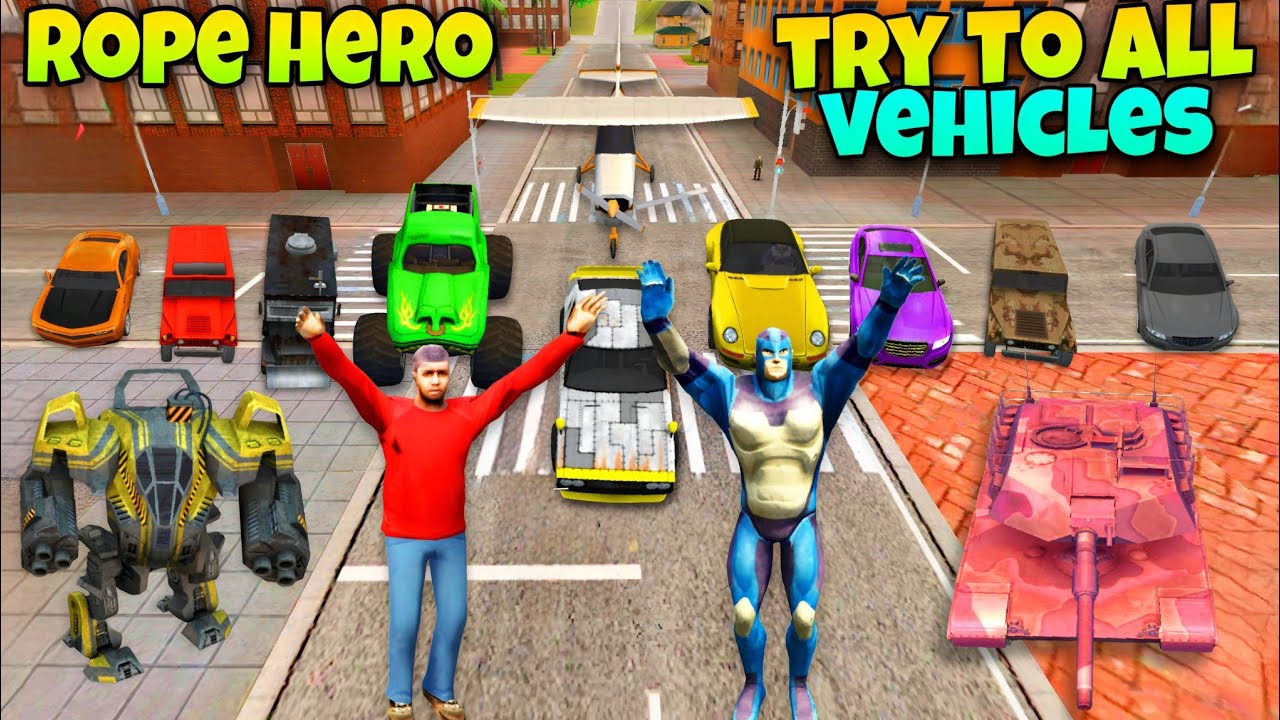 Rope Hero Try To All Vehicles In Rope Hero Vice Town | Rope Hero Vice Town