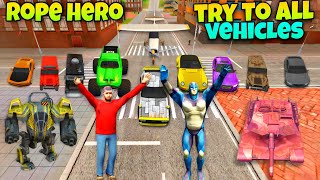 Rope Hero Try To All Vehicles In Rope Hero Vice Town | Rope Hero Vice Town screenshot 4