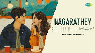 Nagarathey Chill Trap | Ivan Than Uthaman | Anirudh Ravichander | S. Thaman | The Independeners