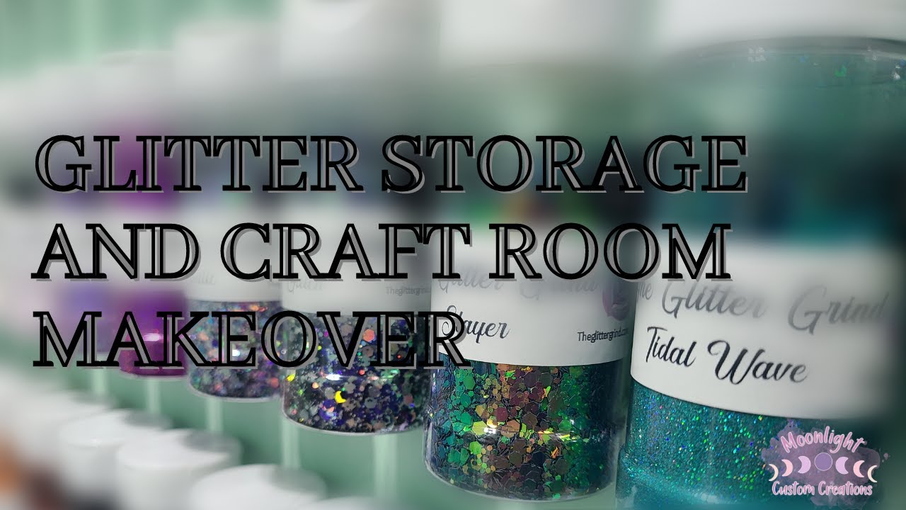 Glitter Storage and Craft Room Makeover YouTube