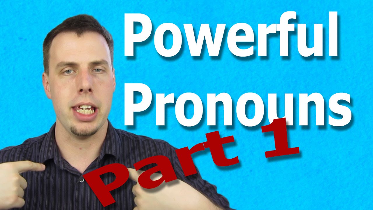 Using Pronouns Perfectly (Part 1: First Person Pronouns) | Natural English Grammar
