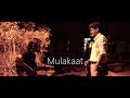 Mulakaat : A Short Film on Friendship