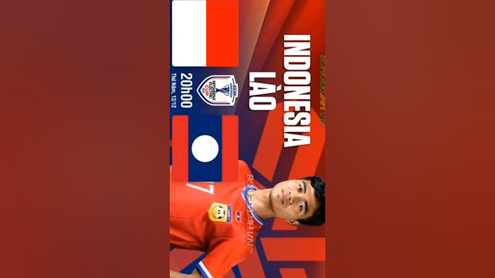 Nhận Định và Link xem trực tiếp bóng đá hôm nay giữa Indonesia vs Lào lúc 20h00 kênh nào?