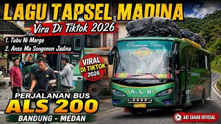 THE ALS 200 BUS JOURNEY BANDUNG - MEDAN ACCOMPANIED BY THE VIRAL TAPSEL MADINA SONG ON TIKTOK 2026