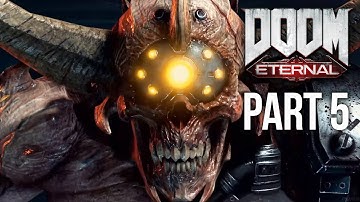 DOOM ETERNAL Gameplay Walkthrough Part 5 - DOOM HUNTER