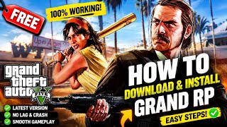 How To Download and Install GTA 5 Grand RP