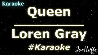 Loren Gray - Queen (Karaoke)