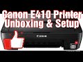 How Canon E410 Printer Unboxing & Setup Guide