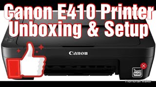How Canon E410 Printer Unboxing Setup Guide
