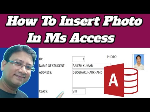 🔥 How To Insert Photo In Ms Access | Ms Access Me Photo Kaise laye ...