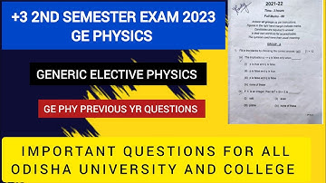 +3 2nd semester generic elective physics//Ge physics question paper//ge physics//utkal University