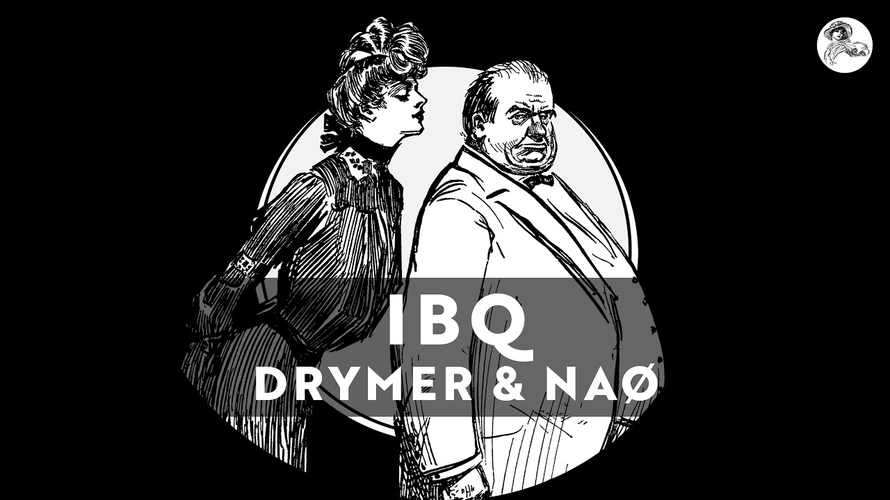 Watch Drymer & NAØ - IBQ on YouTube Watch Drymer & NAØ - IBQ on YouTube