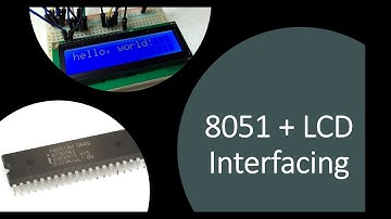 Interfacing LCD with 8051 Microcontroller - 1