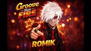Groove Mein Fire Official Funk Song Anime Music Video Romik