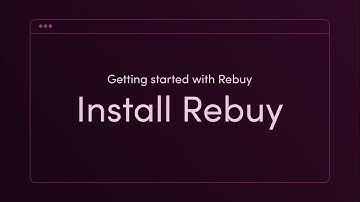 How to install Rebuy on your Shopify store