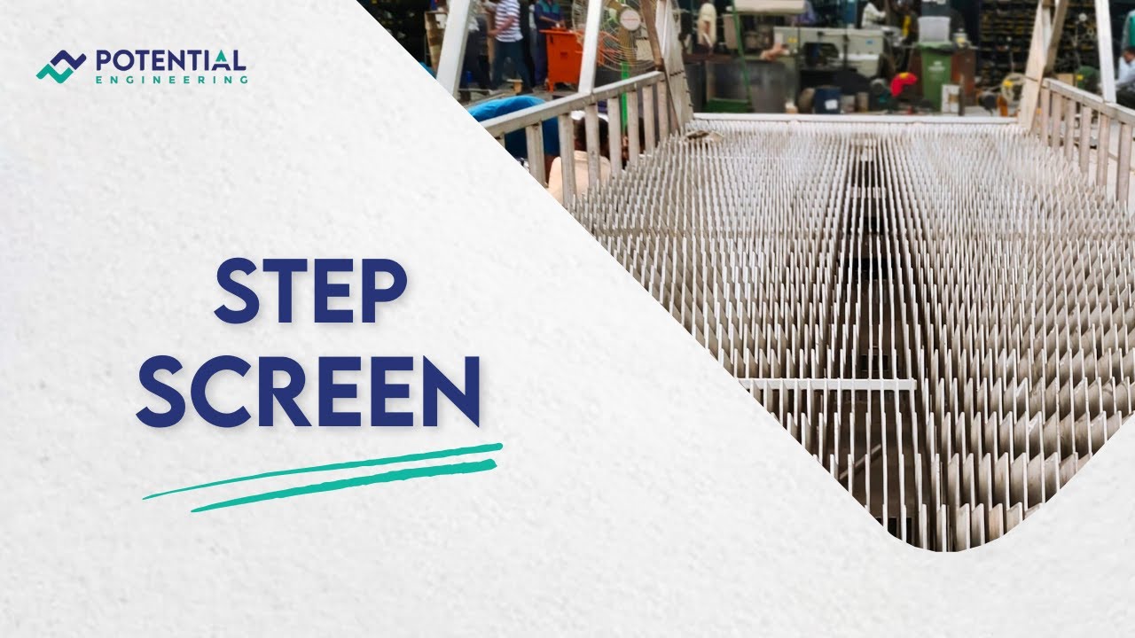 Step Screen | Efficient Wastewater Screening | Potential Engineering ...