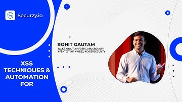 #XSS Techniques & Automation for Bug Bounties with Dr. Rohit Gautam