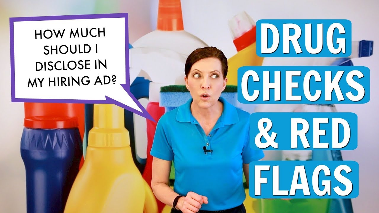 Drug Checks and Red Flags When Hiring Cleaning Employees YouTube