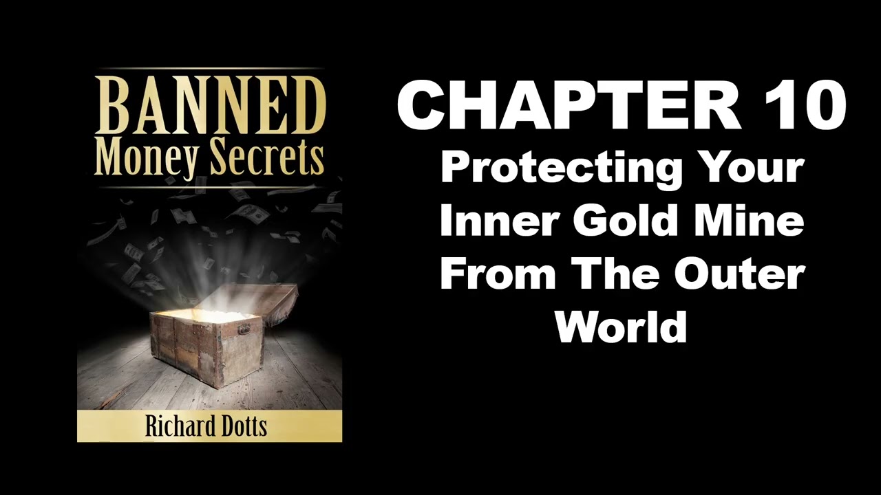 Banned Money Secrets by Richard Dotts Audiobook - Chapter 10